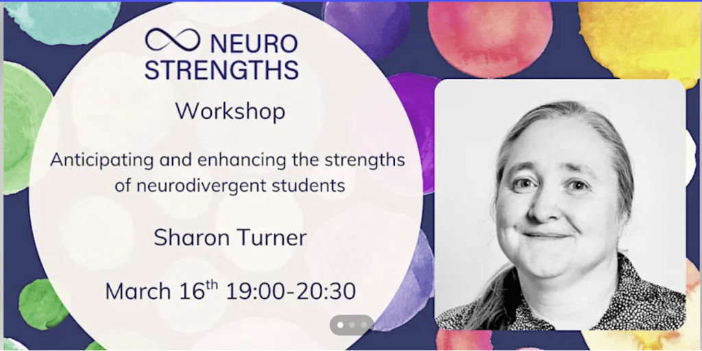 Neurostrengths workshop with Sharon Turner: Anticipating and Enhancing Neurodivergent Strengths (March 16 2026 19:00 - 20:30